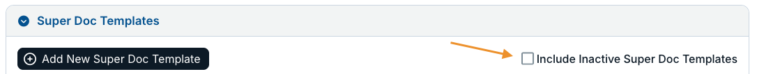 include inactive super doc templates checkbox